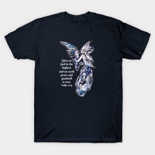 Glory to God in the highest T-Shirt